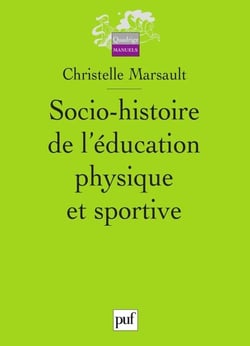 Socio-histoire de l'éducation physique et sportive