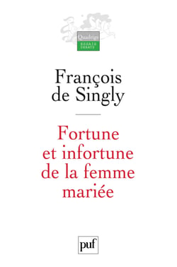 Fortune et infortune de la femme mariée