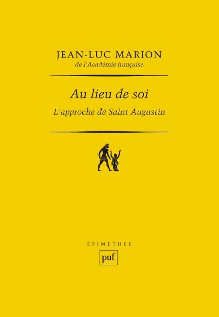 Au lieu de soi : L'approche de Saint Augustin