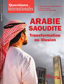 Questions internationales : Arabie saoudite - transformation ou illusion - n°89 - N°89 - Janvier - février 2018