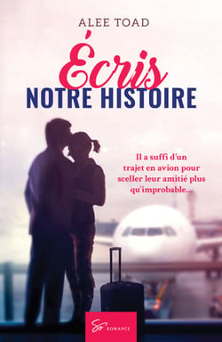 Écris notre histoire - Romance Epistolaire Contemporaine