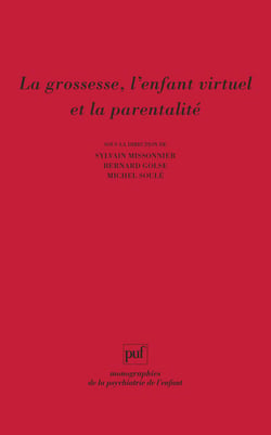 La grossesse, l'enfant virtuel et la parentalité