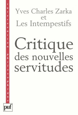 Critique des nouvelles servitudes - Les intempestifs