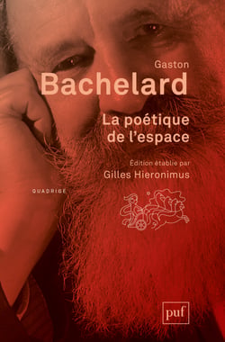 La poétique de l'espace : Édition établie par Gilles Hieronimus - Édition établie par Gilles Hieronimus