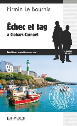Échec et tag à Clohars-Carnoët - Le Duigou et Bozzi - Tome 7