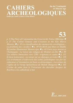 Cahiers archéologiques fin de l'Antiquité et Moyen Age n° 53
