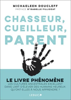 Chasseur, cueilleur, parent
