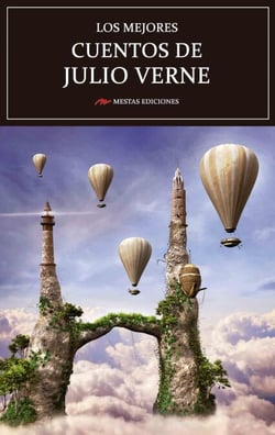 Los mejores cuentos de Julio Verne - Selección de cuentos