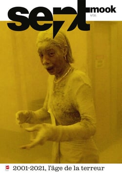 Sept mook n°35 - Spécial 11 septembre 2001 : 2001-2021 : L’âge de la terreur