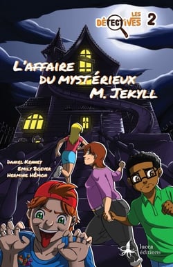 Les Détectives 2. L'Affaire du mystérieux M. Jekyll