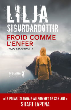 Froid comme l'enfer - Les enquêtes d'Aurora, T1