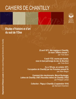 Les Cahiers de Chantilly, n°14 - Etudes d'histoire et d'art du sud de l'Oise