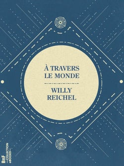 À travers le monde - Investigations dans le domaine de l'occultisme
