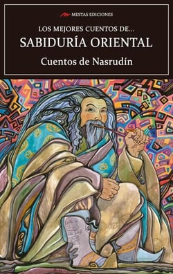 Los mejores cuentos de Sabiduría Oriental - Selección de cuentos