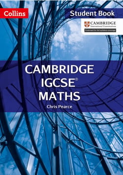 Cambridge IGCSE™ Maths Student’s Book