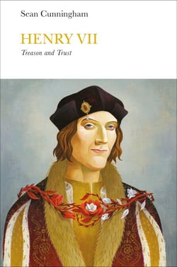 Henry VII (Penguin Monarchs) - Treason and Trust