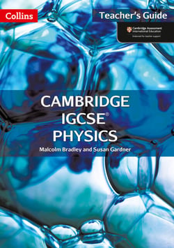 Cambridge IGCSE™ Physics Teacher’s Guide ebook - Course licence