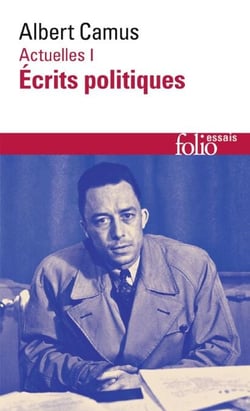 Actuelles (Tome I) - Écrits politiques. Chroniques 1944-1948