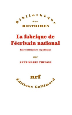 La fabrique de l’écrivain national