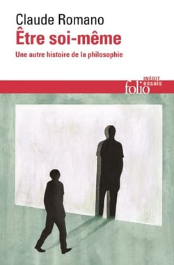 Être soi-même. Une autre histoire de la philosophie