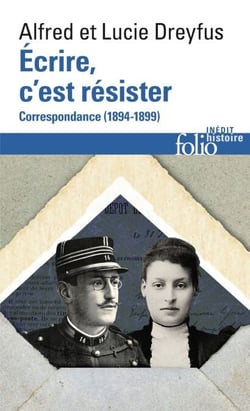 Écrire, c’est résister. Correspondance (1894-1899)