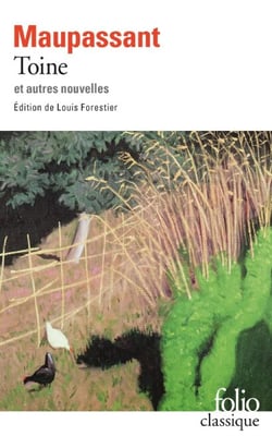 Toine et autres nouvelles (édition enrichie)