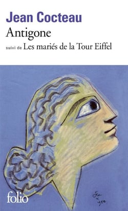Antigone / Les mariés de la Tour Eiffel