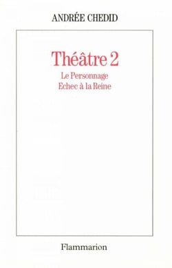Théâtre 2. Le personnage - Échec à la Reine