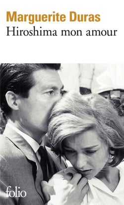 Hiroshima mon amour - Scénario et dialogues