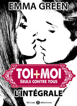 Toi + Moi : seuls contre tous - L'intégrale