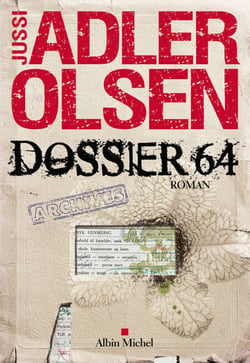 Dossier 64 - La quatrième enquête du département V