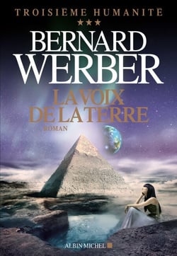 La Voix de la terre - Troisième humanité - tome 3