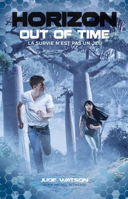 Horizon - tome 3 - Out of time