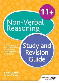 11+ Non-Verbal Reasoning Study and Revision Guide - For 11+, pre-test and independent school exams including CEM, GL and ISEB