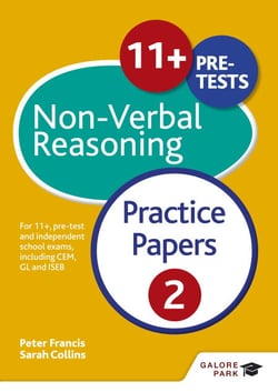 11+ Non-Verbal Reasoning Practice Papers  2 - For 11+, pre-test and independent school exams including CEM, GL and ISEB
