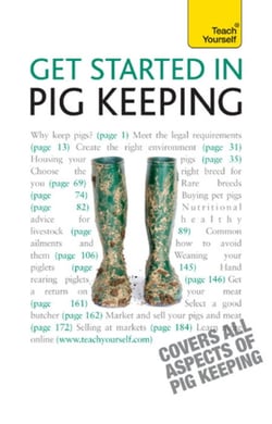 Get Started In Pig Keeping - How to raise happy pigs in your outdoor space