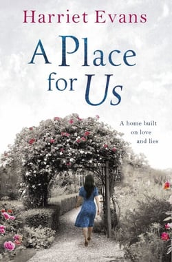 A Place for Us - An unputdownable tale of families and keeping secrets by the SUNDAY TIMES bestseller