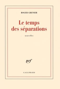 Le temps des séparations