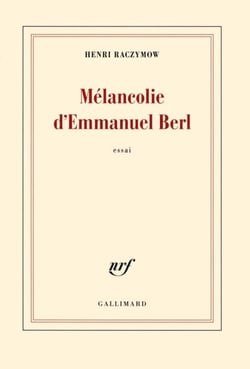 Mélancolie d'Emmanuel Berl