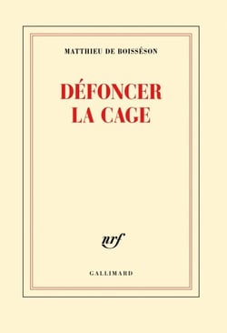 Défoncer la cage