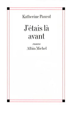 J'étais là avant