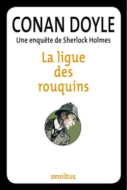 La ligue des rouquins - Une enquête de Sherlock Holmes