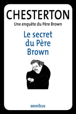 Le secret du père brown - Une enquête du Père Brown