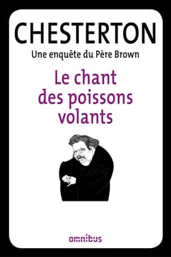 Le chant des poissons volants - Une enquête du Père Brown