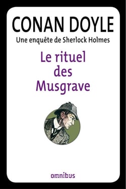 Le rituel des Musgrave - Une enquête de Sherlock Holmes