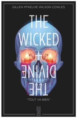 The Wicked + The Divine - Tome 09 - Tout va bien