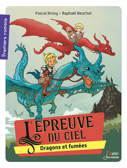 L'épreuve du ciel : Dragons et fumée