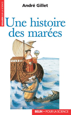 Une histoire des marées : Le stratège secret de Louis XIV