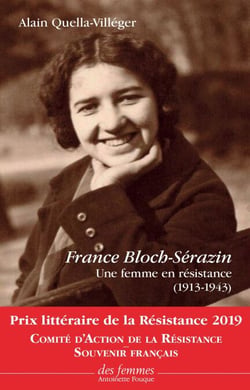 France Bloch-Sérazin - Une femme en résistance (1913-1943)
