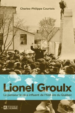 Lionel Groulx - LIONEL GROULX [NUM]